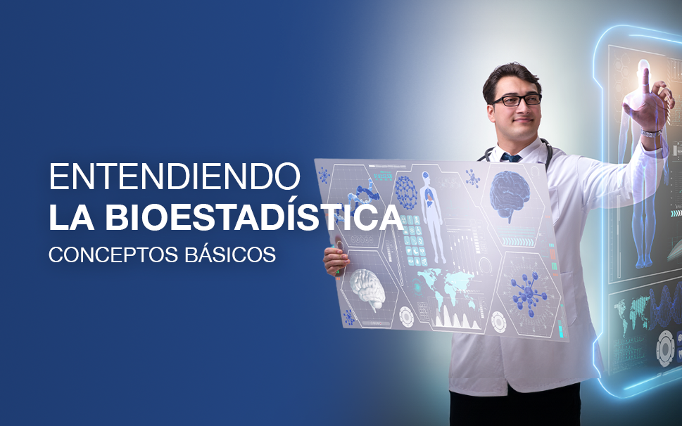 Entendiendo la bioestadística conceptos básicos