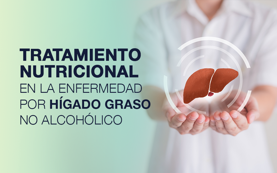 Tratamiento Nutricional en la Enfermedad por Hígado Graso no Alcohólico