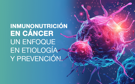 Inmunonutrición en cáncer, un enfoque en etiología y prevención.