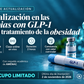 Actualización en las terapias GLP-1  para el tratamiento de la la Obesidad