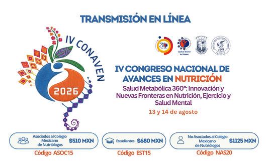 Transmisión en vivo del IV Congreso Nacional de Avances en Nutrición Salud Metabólica 360°: Innovación y Nuevas Fronteras en Nutrición, Ejercicio y Salud Mental